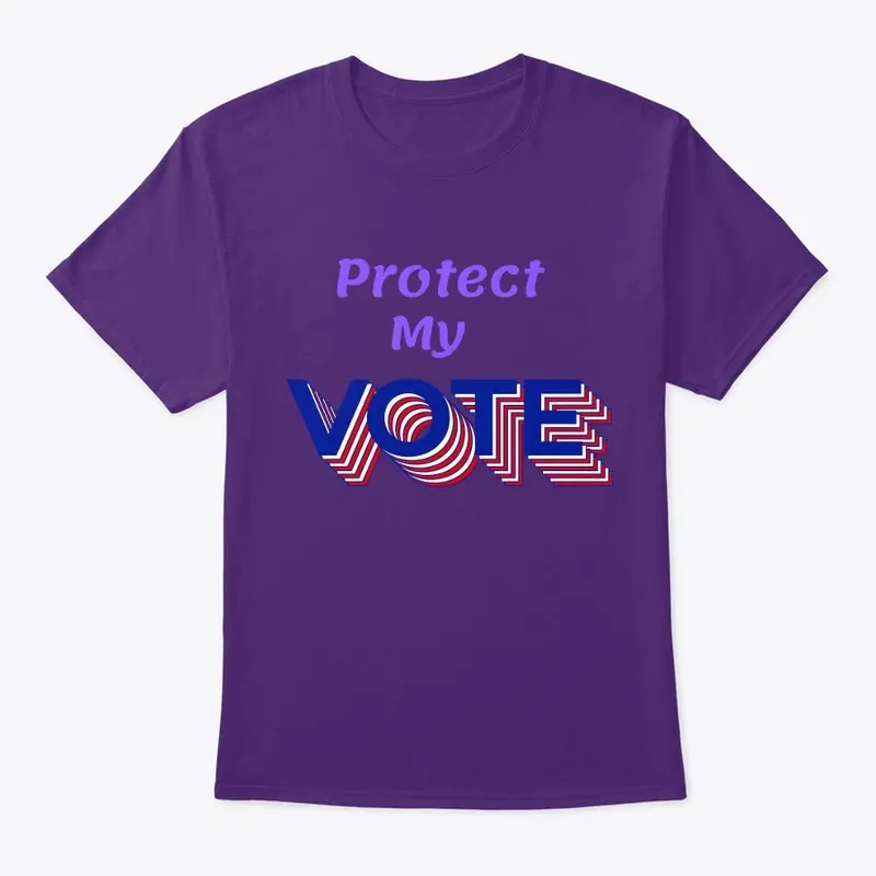 Protect  My VOTE Classic Tee